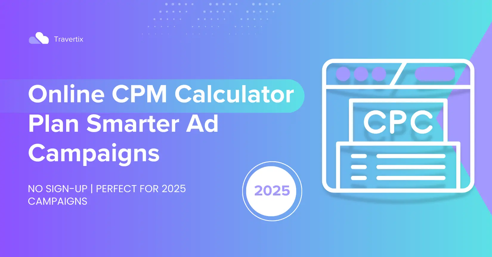 Online CPM Calculator: Free Tool to Compute Ad Costs and Impressions in 2025
